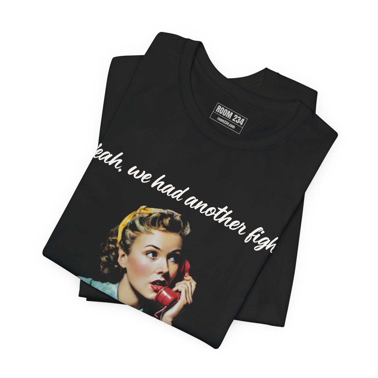 Vintage Phone Graphic Tee — "Yeah, we had another fight... bring the shovel"