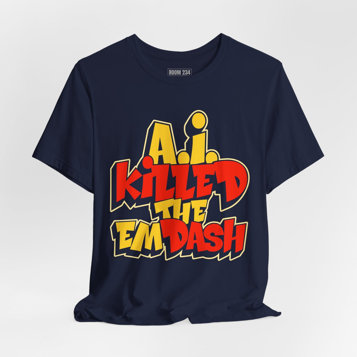 A.I. Killed the Em Dash Graphic Tee