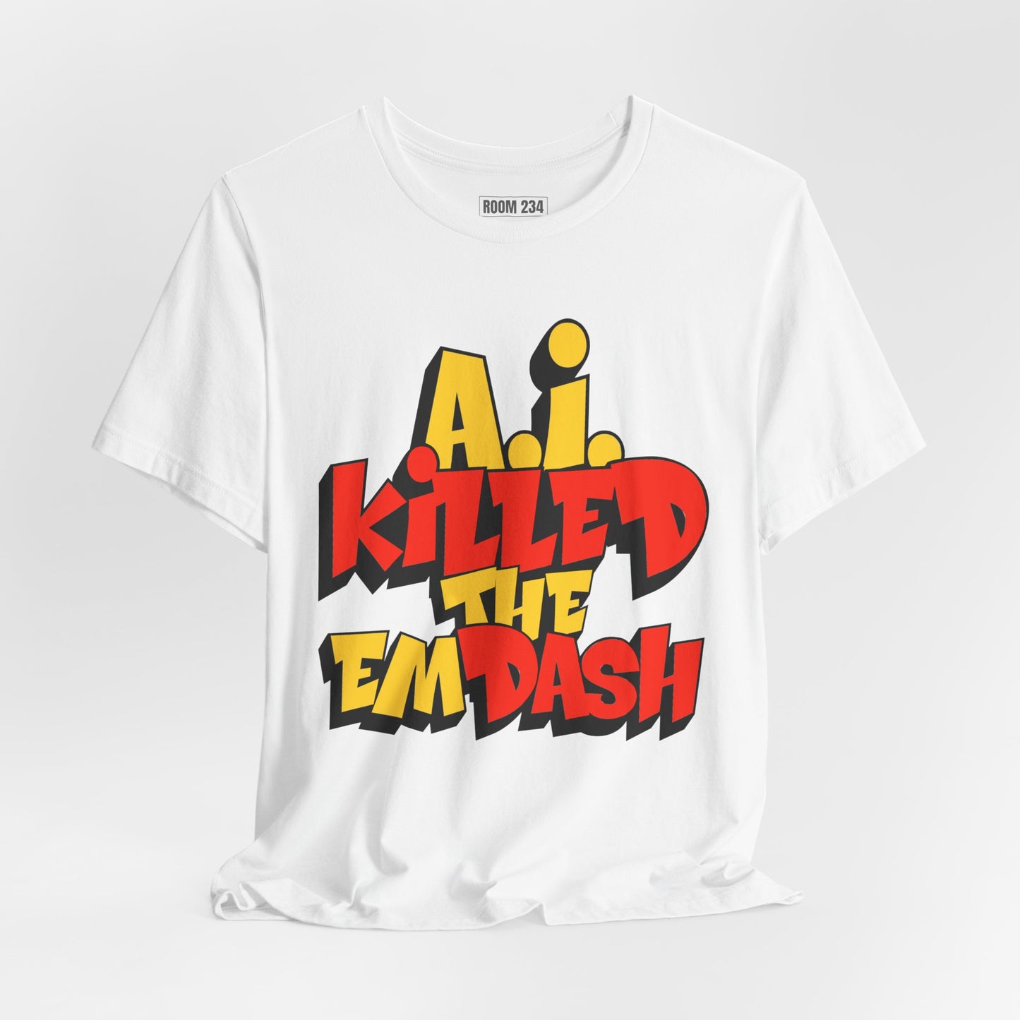 A.I. Killed the Em Dash Graphic Tee