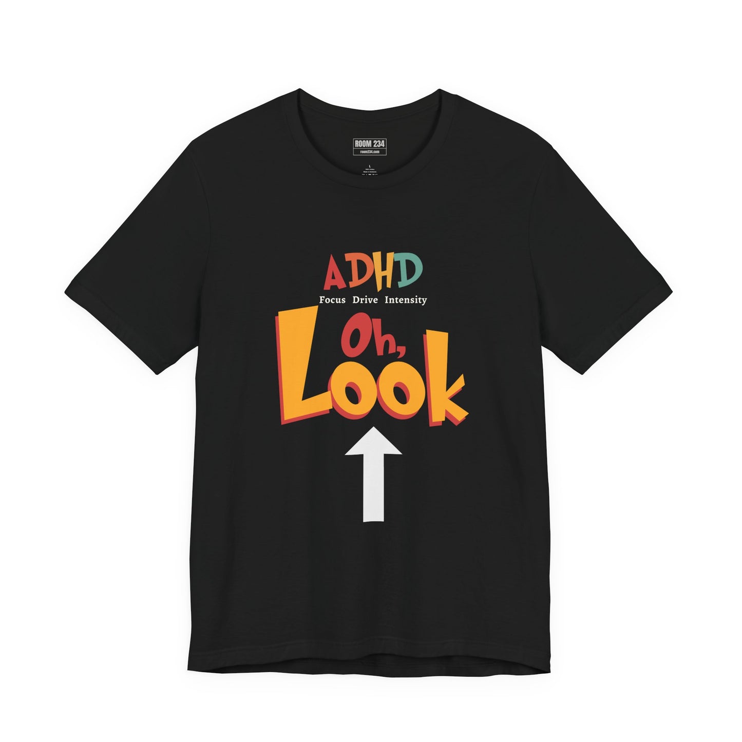 ADHD "Oh, Look" Graphic Tee — Funny Neurodivergent Awareness T-Shirt